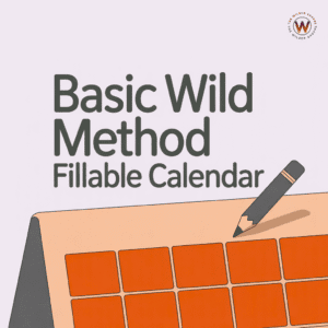Basic WILD Method Fillable Calendar